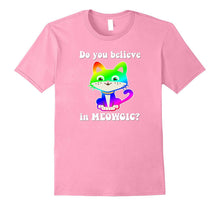 Do You Believe in MEOWGIC Funny Cat Magic T-Shirt Girls Moms