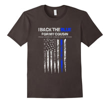 Back the Blue Shirt - I Back the Blue for My Cousin Cop