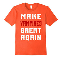 Make Vampires Great Again T-Shirt Funny Halloween Costume