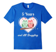 5 Years and Still Snuggling T-Shirt Always and Forever