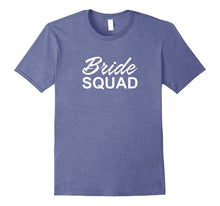 Bride Squad - Wedding T-Shirt