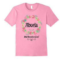Abuela! Best Grandma Ever! Hispanic Grandmother T-Shirt