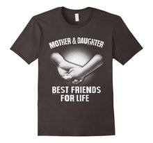 Mother and Daughter Best Friends for Life T-Shirt