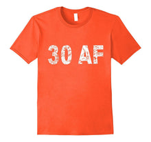 30 AF T-Shirts