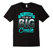 Im Going to Be a Big Cousin T-Shirt Classic Fit