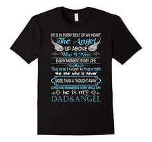 He Is My Dad and Angel T Shirt