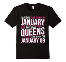 Real Queens Are Born on January 9 T-Shirt 9th Birthday