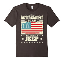 Retirement Gifts Tee I'll Drive My Jeep  Retirement Plan