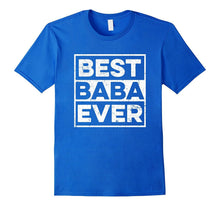 Best Baba Ever T-Shirt Arabic Chinese Dad Grandpa Gift