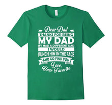 Dear Dad Thanks for  Being My Dad T Shirt