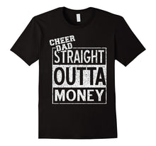 Straight Outta Money Cheer Dad T Shirt