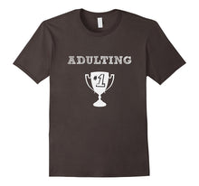 #1 Trophy Adulting Award College Father's Mother's Day Shirt