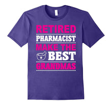 Retired Pharmacist T-Shirt Make the Best Grandmas