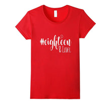18th Birthday Shirt Gift Hashtag Eighteen and Legal 18