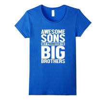 Awesome Sons Get Promoted to Big Brothers T-Shirt