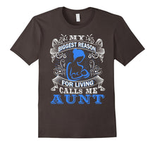 My Biggest Reason for Living Calls Me Aunt T Shirt