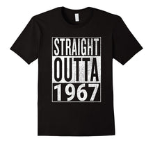 Straight Outta 1967 | Great 50th Birthday Gift Idea T-Shirt
