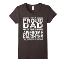 I'm a Proud Dad of a Freaking Awesome Daughter Shirt