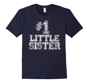 #1 Little Sister T Shirt - Number One Sis Brother Gift Tee