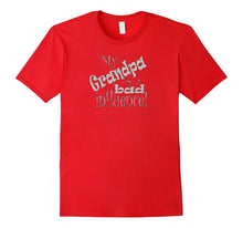 Funny My Grandpa Is a Bad Influence! T-Shirt