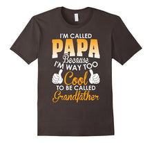 Im Called Papa Because Cool to Be Called Grandfather TShirt