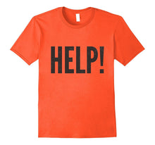 Help! T-Shirt