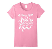 Only the Best Sisters Get Promoted to Aunt