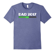 DAD 2017 Loading Novelty Shirt