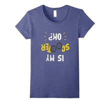 FUNNY IS MY SCOOTER OK T-Shirt I Do My Own Stunts Gift