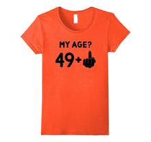 50 Years Old Birthday Shirt - My Age? 49 + 1