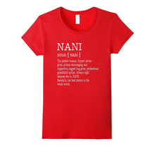 Nani Definition Grandma Mother Day Gifts Women T-Shirt