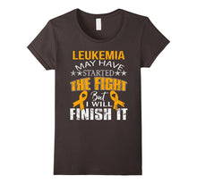 Leukemia Started the Fight I Will Finish It T Shirt