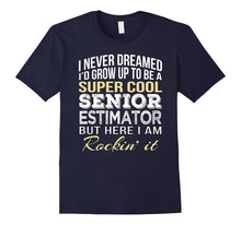 Senior Estimator T Shirt Funny Gift Tee