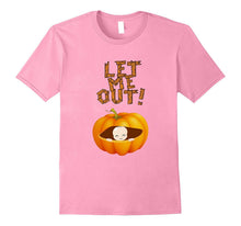Let Me Out Funny Pregnancy T-Shirt