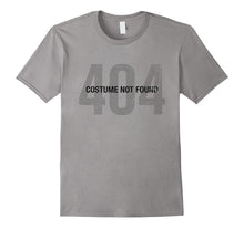 Error 404 Costume Not Found - Funny Halloween T-Shirt Top
