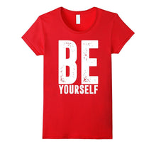 BE Yourself Shirt