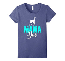 Mama Doe Shirt Deer Family Tribe Hunt Hunter Mom Mum Mommy