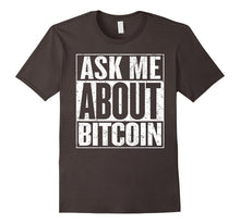 Ask Me About Bitcoin Lover Cryptocurrency Miner Gift T-Shirt
