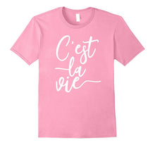 C'est La Vie French Saying Such Is Life T-Shirt for Women
