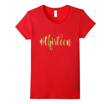 13th Birthday Shirt Gift Gold Hashtag Milestone Thirteen 13