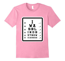 I Was Blind but Now I Can See Funny Christian Bible T Shirt