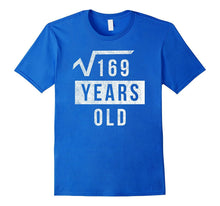 13th Birthday Gift 13 Yr Years Old Funny Square Root T Shirt