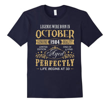 33rd Legend Birthday Gift Idea Made in October 1984 Apparel
