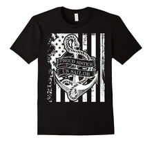 Proud Sister of a U.S. Sailor - Distressed Tee Shirt