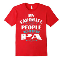 My Favorite People Call Me PA Gift for PA T-Shirt