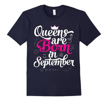 Queens Are Born in September Shirt - Birthday Gift for Girl