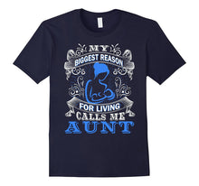 My Biggest Reason for Living Calls Me Aunt T Shirt