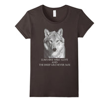 Leave One Wolf Alive and the Sheep Are Never Safe Shirt