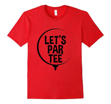 Let's Par Tee Golf T-Shirt - Funny Golfer Pun & Gift