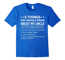 5 Things You Should Know About My Uncle T-Shirt